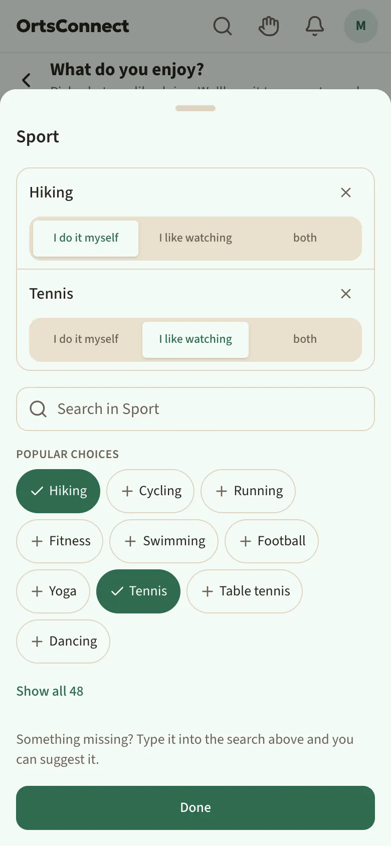 ‘What do you enjoy?’ page with the area fields (Sport with ‘Tennis · Hiking’ highlighted in green, Music, Nature …), next to it the opened ‘Sport’ window with Tennis and the choice ‘I do it myself | I like watching | both’, below it ‘Popular choices’