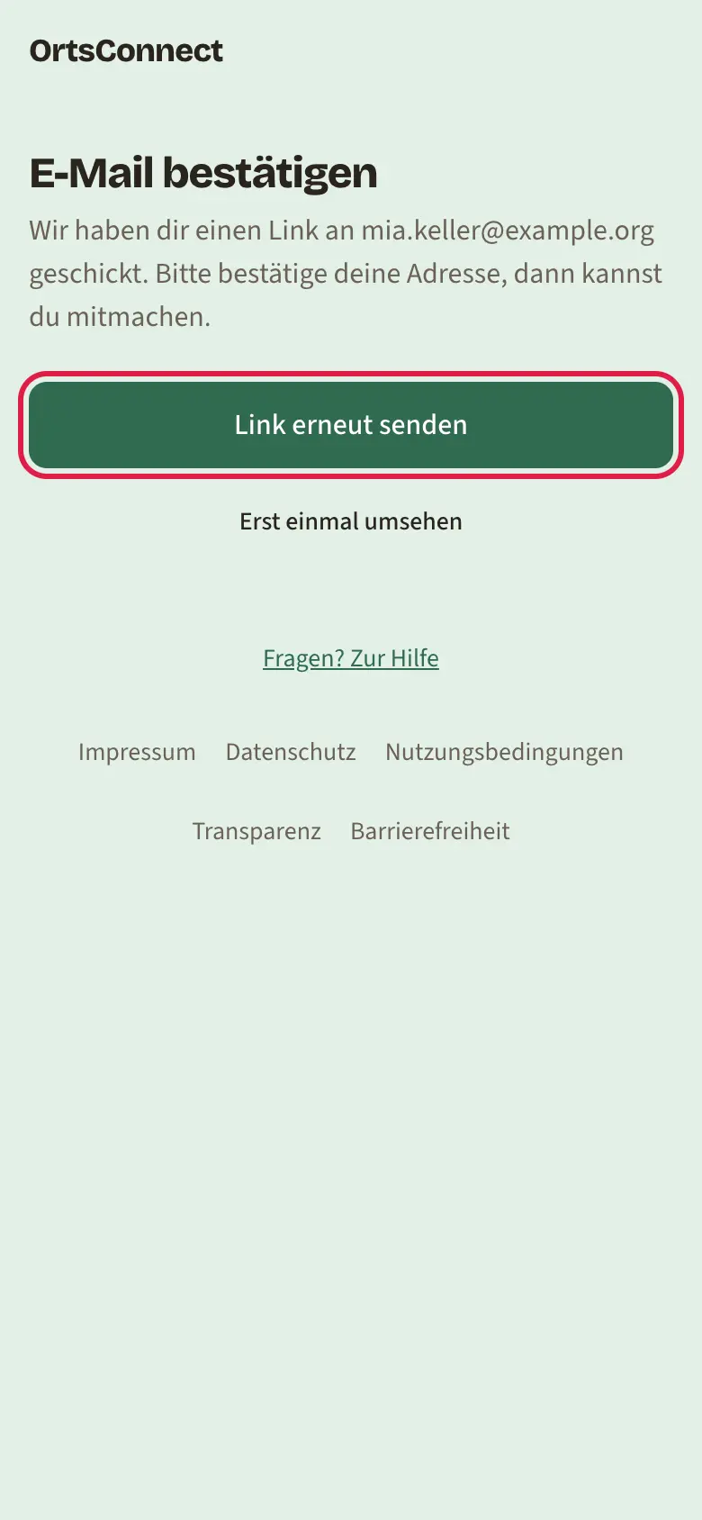 Seite „E-Mail bestätigen“ mit dem Hinweistext zur geschickten Mail, Knopf „Link erneut senden“ markiert, darunter „Abmelden“