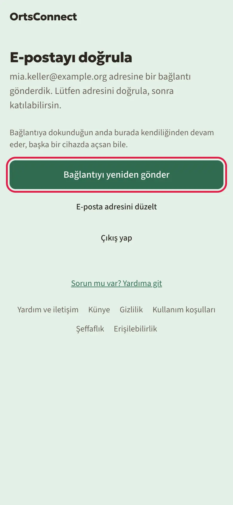 Gönderilen e-postayla ilgili açıklama metniyle “E-postayı doğrula” sayfası, “Bağlantıyı yeniden gönder” düğmesi vurgulu, altında “Çıkış yap”