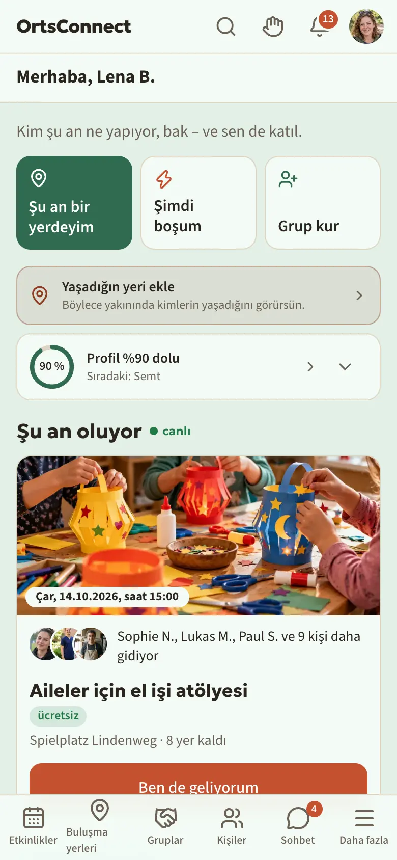 “Merhaba, Anna M.” ve sağında yeşil nokta “çevrimiçi 12 / 30” ile Ana sayfa bölümü, altında üç düğme “Şu an bir yerdeyim”, “Şimdi boşum”, “Grup kur”, profil halkalı “Profil %70 dolu” kutucuğu ve “Şu an oluyor” bölümünün başlangıcı