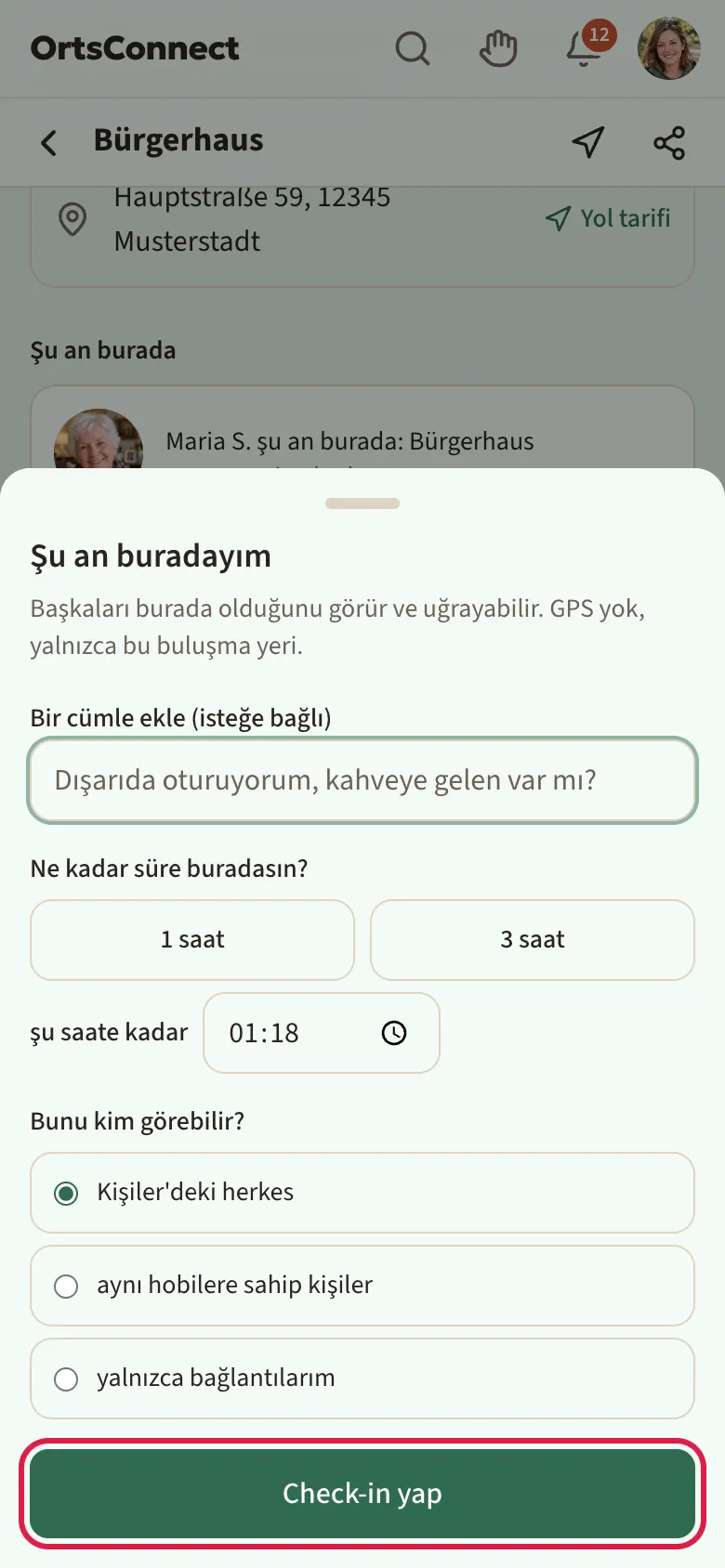Telefonda bir buluşma yerinin (ör. bir kafenin) sayfası, “Şu an buradayım” penceresi açık: “1 saat” / “3 saat” seçimi ve saat, “Bir cümle ekle (isteğe bağlı)” alanı, “Bunu kim görebilir?” ve “Check-in yap” düğmesi vurgulu