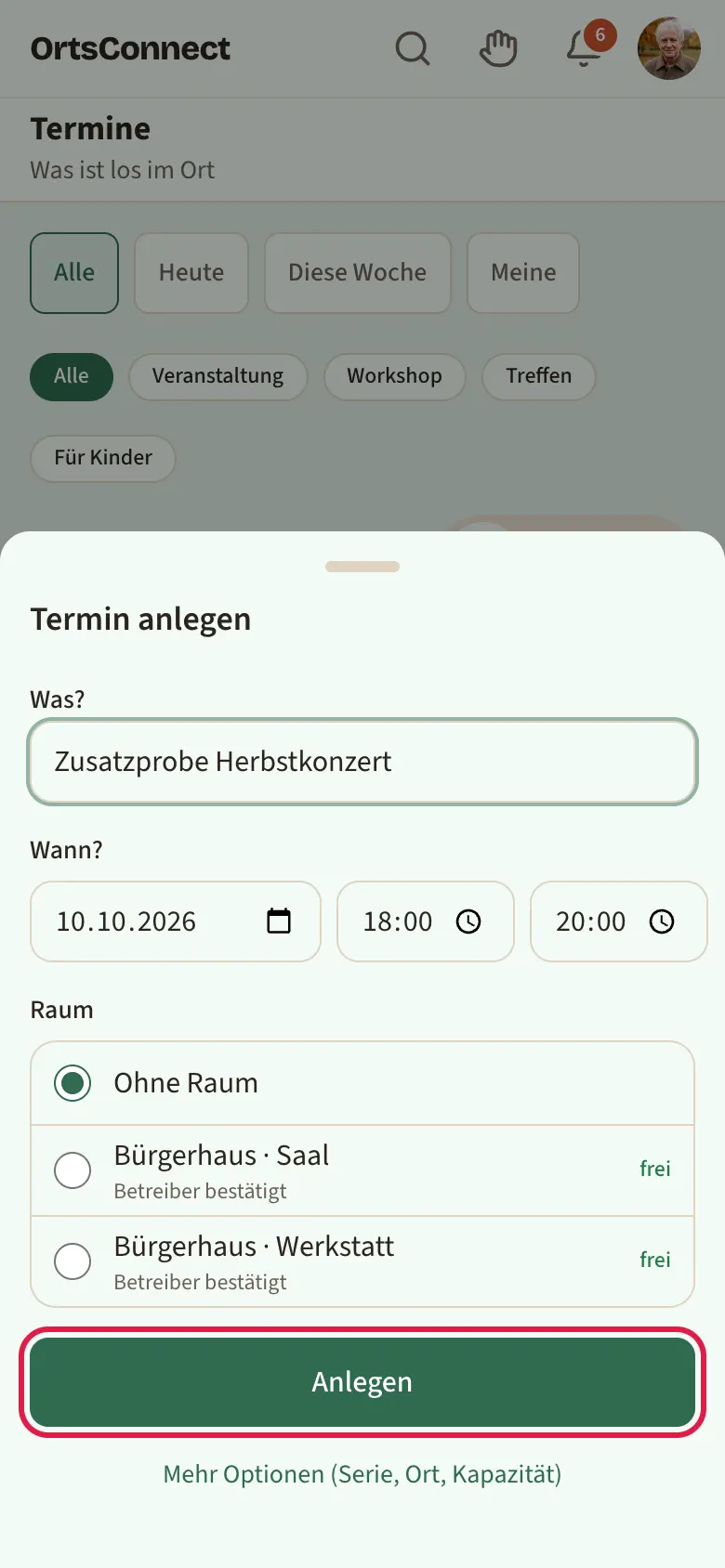 Terminliste mit geöffnetem Fenster „Termin anlegen“: Felder „Was?“, „Wann?“, Raumliste mit Zuständen; Knopf „Anlegen“ markiert